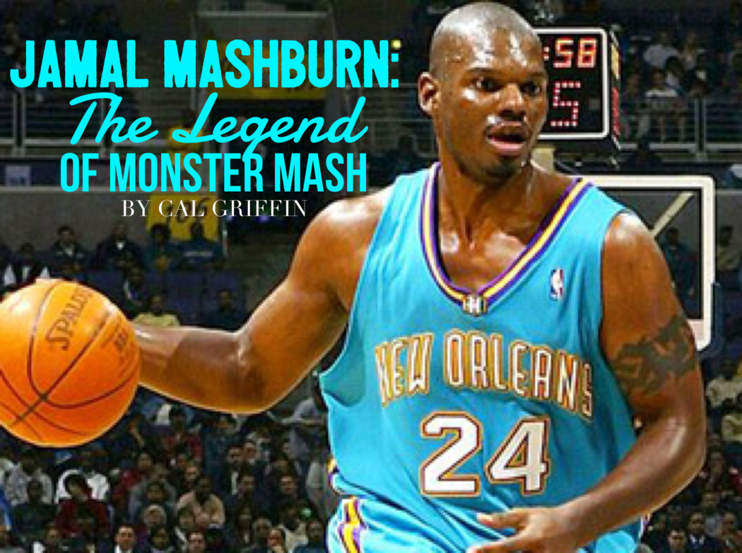 Jamal Mashburn The Legend of Monster Mash All Things Hoops