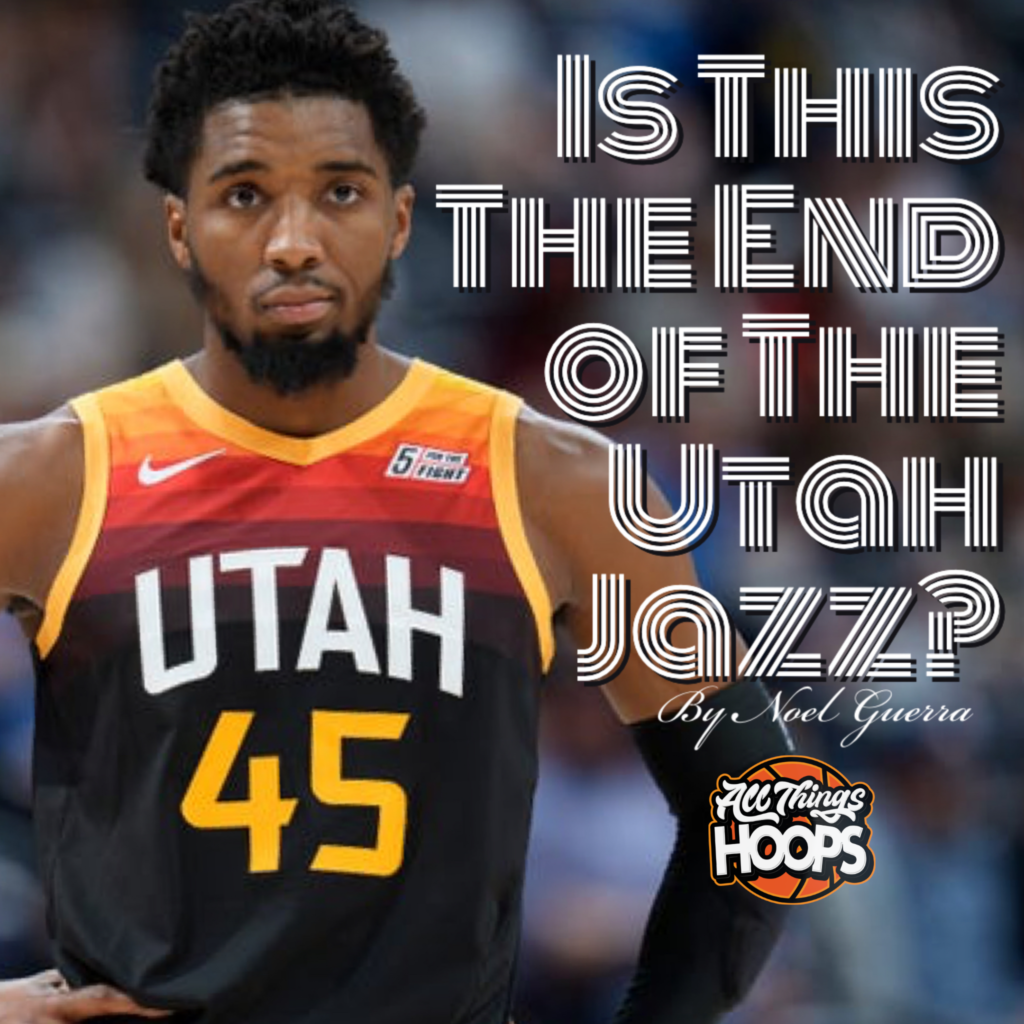 Utah Jazz And The Potential End To A Promising Future