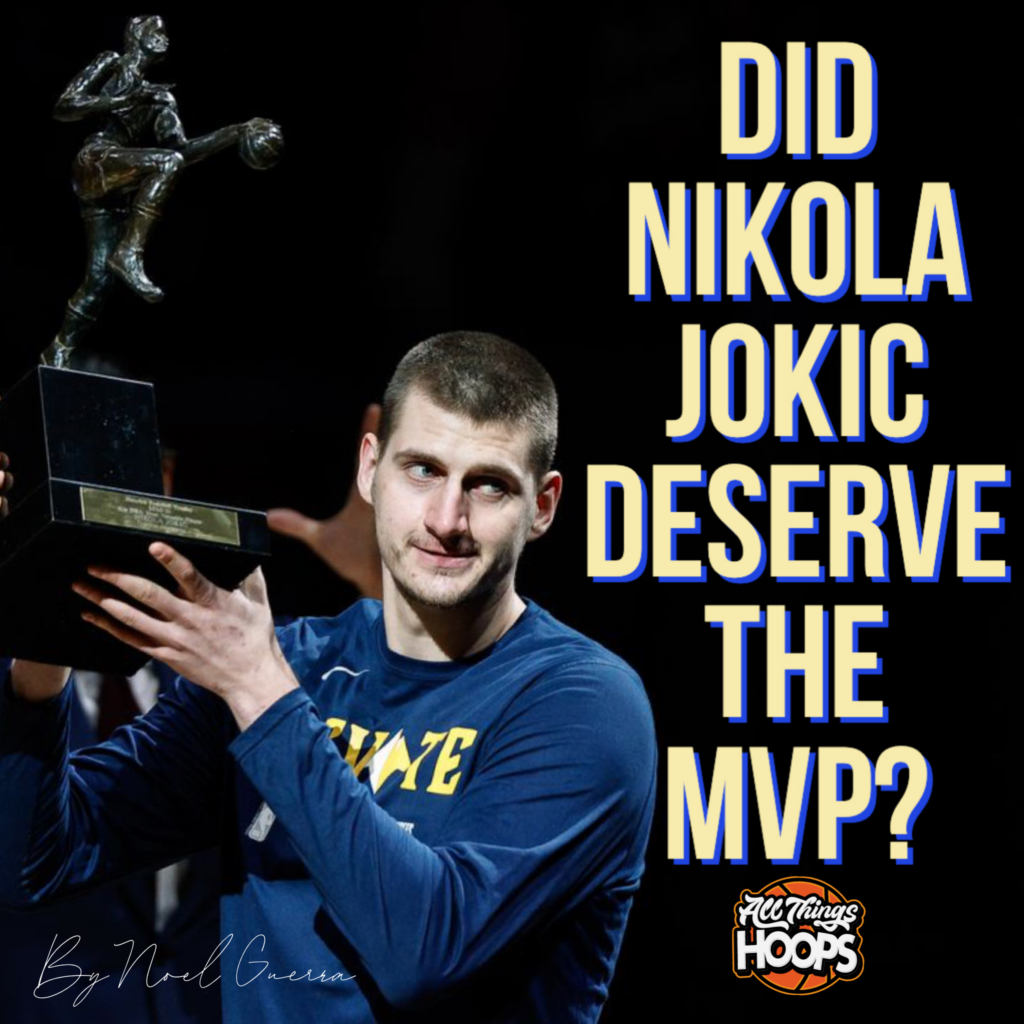 Did Nikola Jokic Deserve the MVP? All Things Hoops